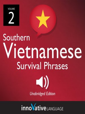 cover image of Learn Vietnamese: Southern Vietnamese Survival Phrases, Volume 2